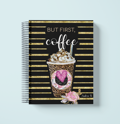 But First Coffee Weekly Planner