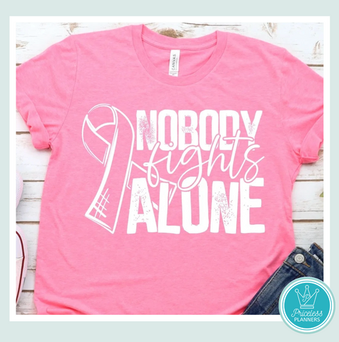 Nobody Fights Alone T-Shirt